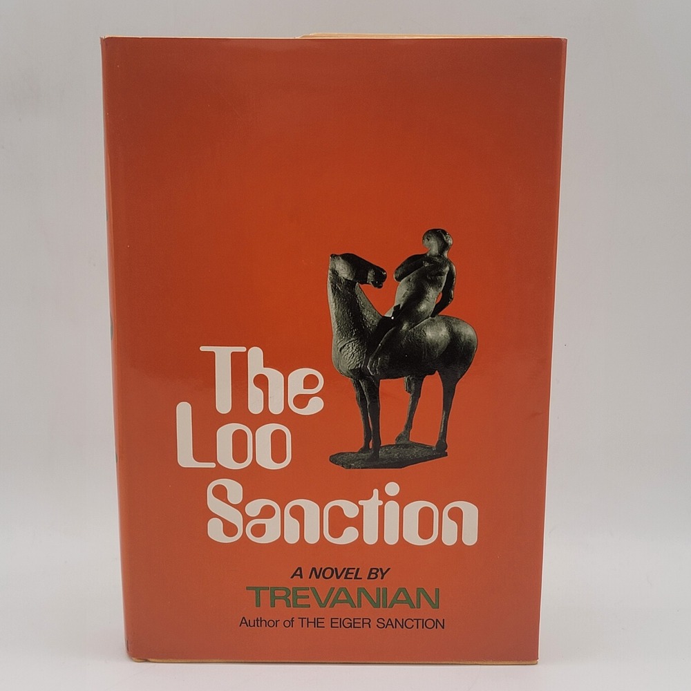 Trevanian The Loo Sanction Hardcover Second Printing 1973 Espionage Good‎